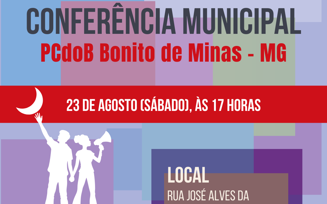 PCdoB Bonito de Minas convoca Conferência para 23 de agosto