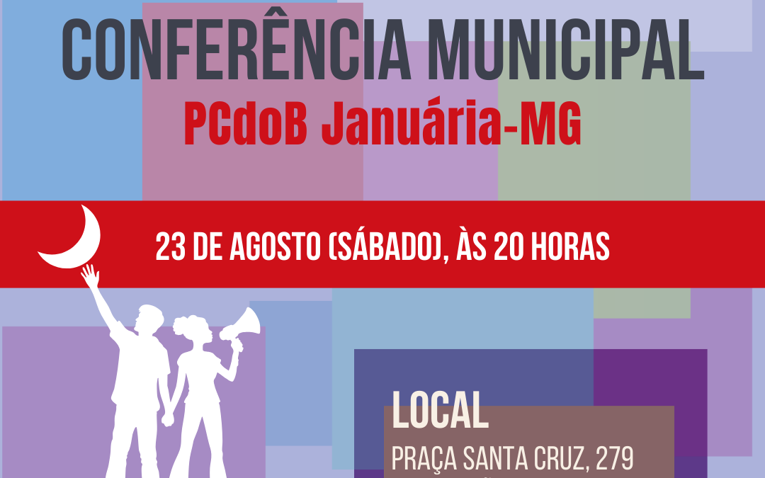 PCdoB Januária convoca Conferência para dia 23