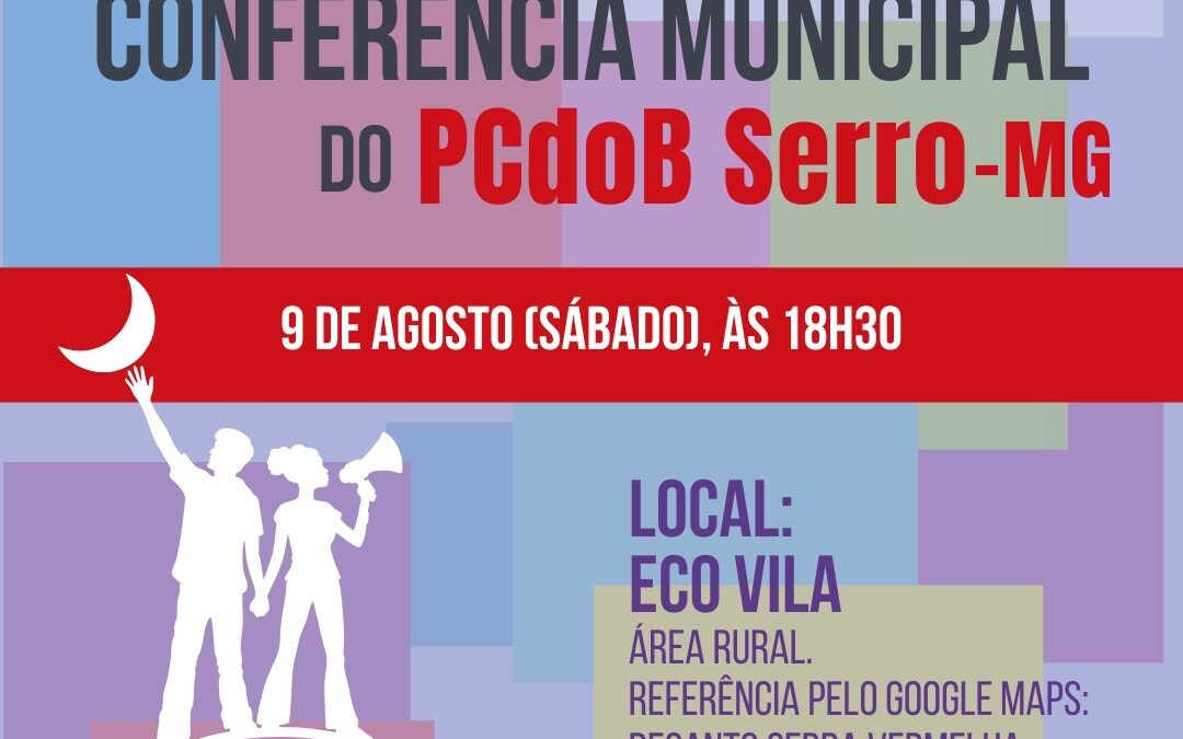 PCdoB Serro convoca Conferência