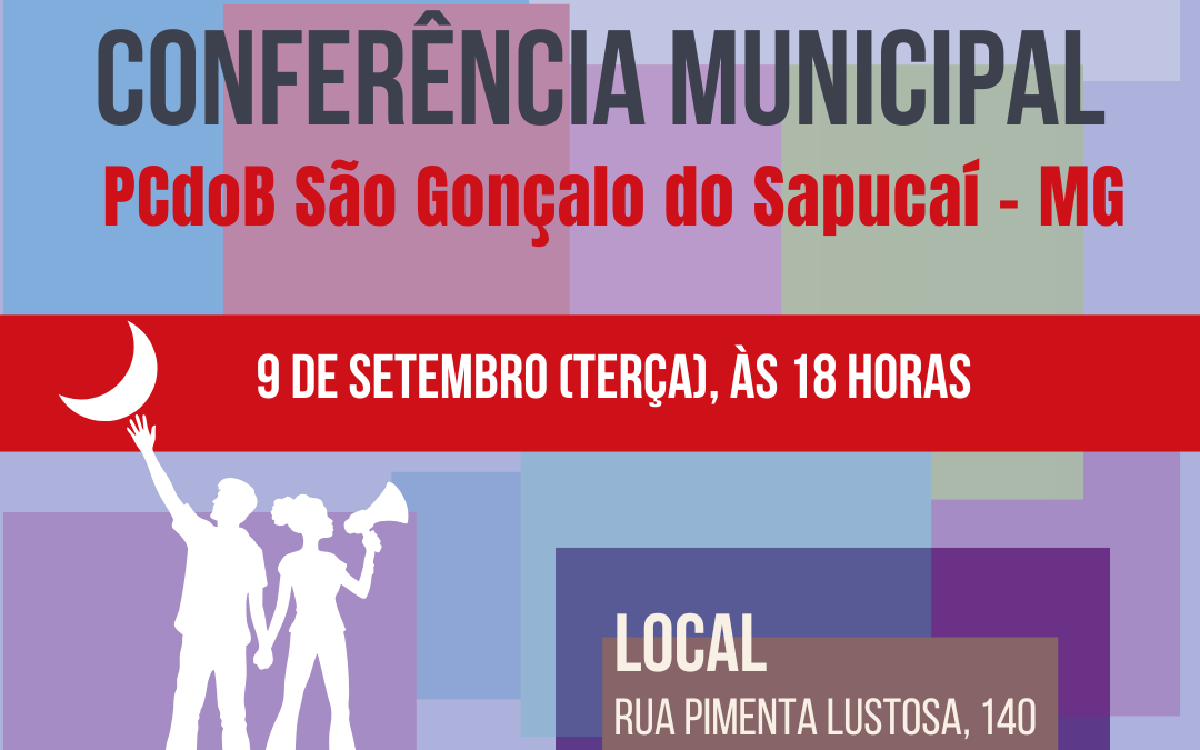 PCdoB São Gonçalo do Sapucaí convoca Conferência para 9 de setembro