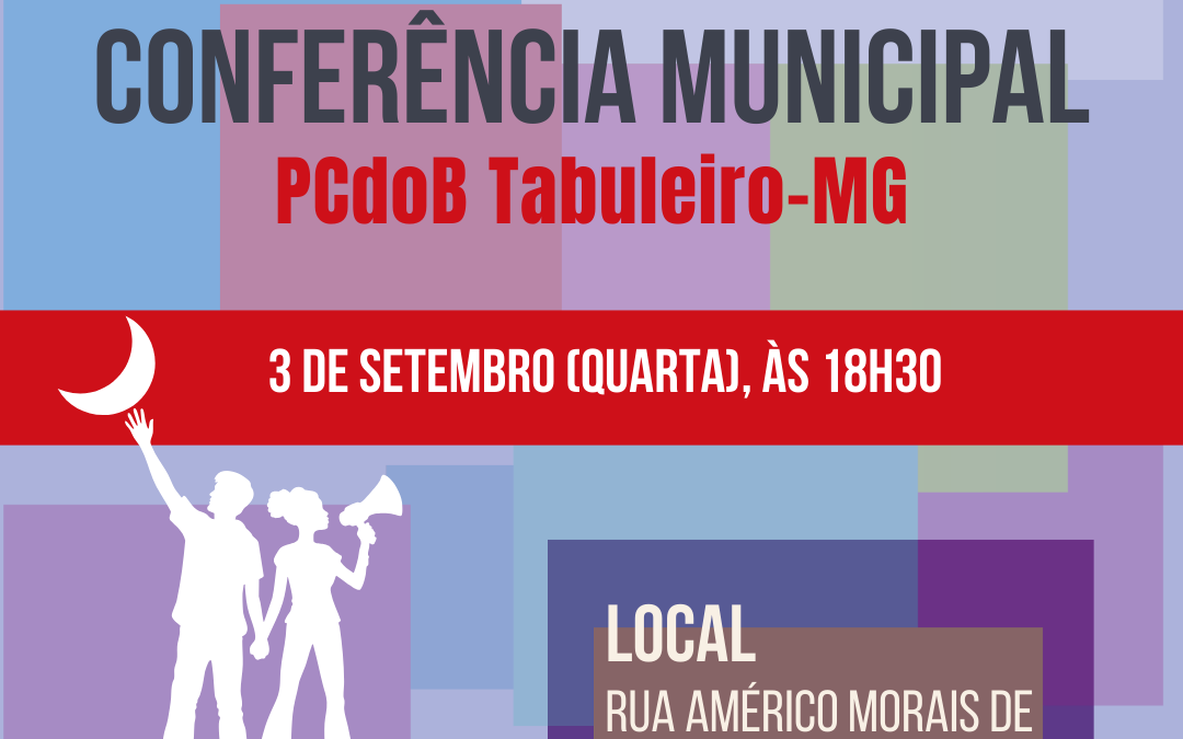 PCdoB Tabuleiro convoca Conferência para 3 de setembro